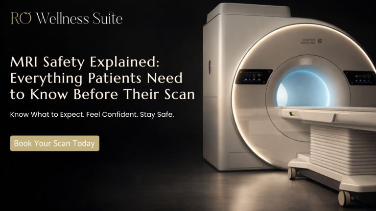 MRI Safety Explained Everything Patients Need to Know Before Their Scan